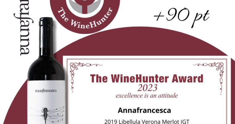 Due premi The WineHunter Award per i nostri vini!